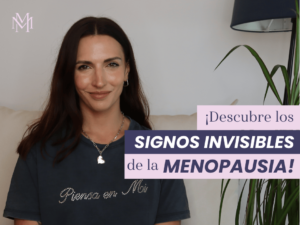 Signos invisibles de la menopausia