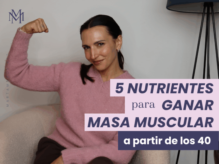 Nutrientes esenciales para ganar masa muscular en menopausia